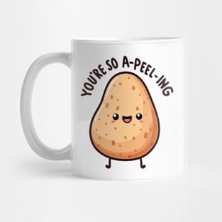 You're So A-Peel-Ing Mug